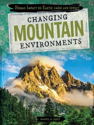 cover image of Changing Mountain Environments